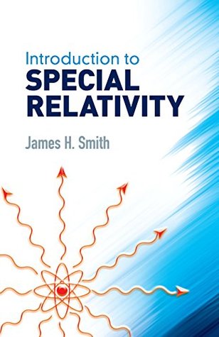 Read Introduction to Special Relativity (Dover Books on Physics) - James H. Smith file in PDF
