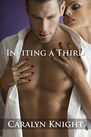 Download Inviting a Third: An Erotic MMF Threesome Fantasy - Caralyn Knight file in ePub