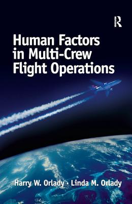 Read Human Factors in Multi-Crew Flight Operations - Harry W. Orlady | ePub