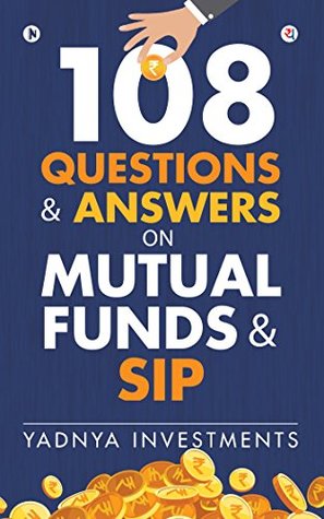 Download 108 Questions & Answers on Mutual Funds & SIP - Yadnya Investments | ePub
