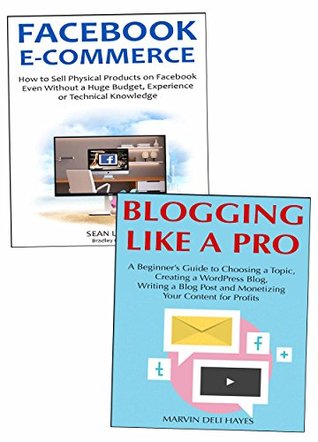 Full Download Make Your Money Now!: Earning Income with Facebook Ecommerce & Beginner Blogging Guide - Sean Levis | PDF