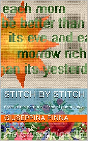 Download Stitch by stitch: Cross stitch patterns - Schemi punto croce - Giuseppina Pinna | ePub