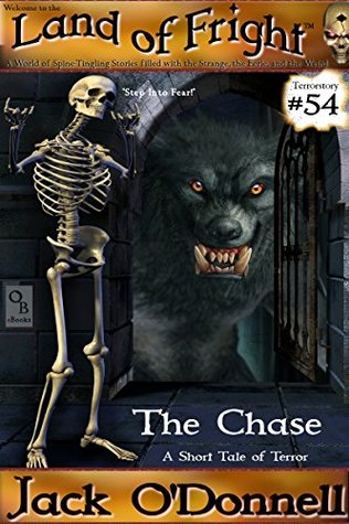 Download The Chase: A Short Tale of Terror (Land of Fright Book 54) - Jack O'Donnell file in PDF
