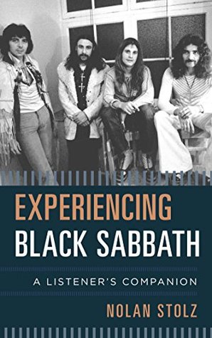 Read Experiencing Black Sabbath: A Listener's Companion - Nolan Stolz file in ePub
