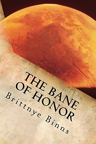 Download The Bane of Honor (The Fallen Moon Saga Book 1) - Brittnye Binns file in PDF