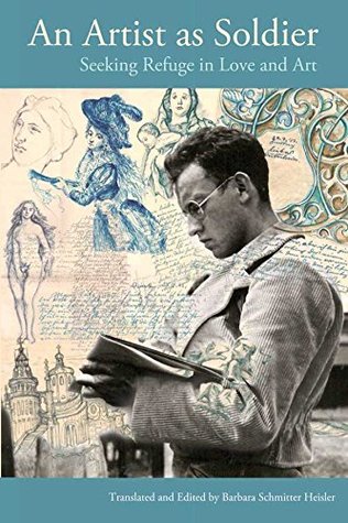 Read An Artist as Soldier: Seeking Refuge in Love and Art (American University Studies) - Barbara Schmitter Heisler | ePub