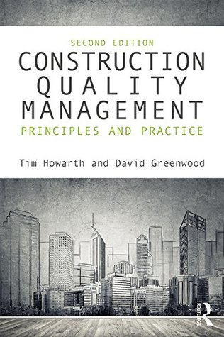 Full Download Construction Quality Management: Principles and Practice - Tim Howarth file in ePub