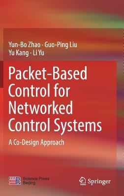 Read Online Packet-Based Control for Networked Control Systems: A Co-Design Approach - Yun-Bo Zhao file in PDF