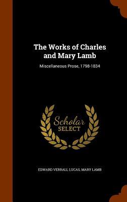 Full Download The Works of Charles and Mary Lamb: Miscellaneous Prose, 1798-1834 - Charles Lamb | ePub