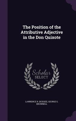 Download The Position of the Attributive Adjective in the Don Quixote - Lawrence Robert Dicksee file in PDF