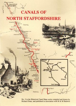 Read Canals of North Staffordshire (Historical Canal Maps) - Richard Dean file in PDF