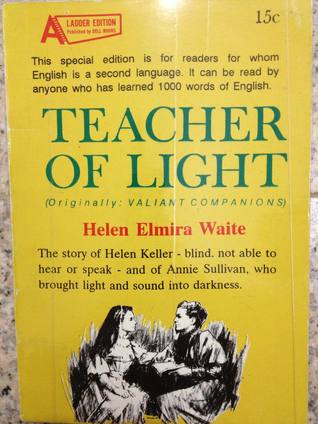 Download Valiant Companions: Helen Keller and Anne Sullivan Macy : Teacher of Light - Helen Elmira Waite | PDF