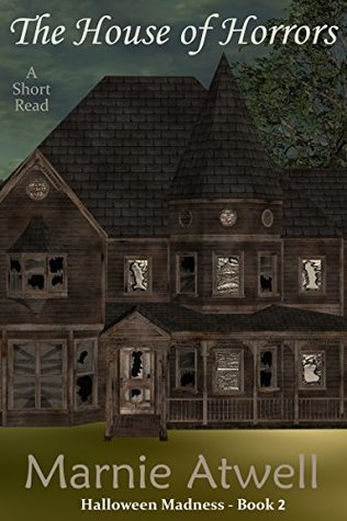 Download The House of Horrors (Halloween Madness Book 2) - Marnie Atwell file in ePub