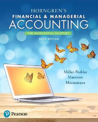 Download Horngren's Financial & Managerial Accounting, the Managerial Chapters - Tracie L. Nobles file in PDF