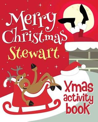 Download Merry Christmas Stewart - Xmas Activity Book: (Personalized Children's Activity Book) - Xmasst | PDF