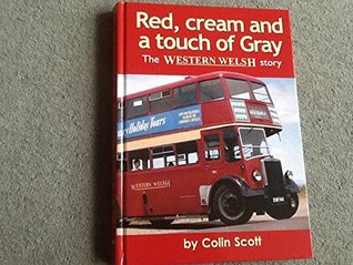 Full Download Red, Cream and a Touch of Gray: The Western Welsh Story - Colin Scott file in ePub