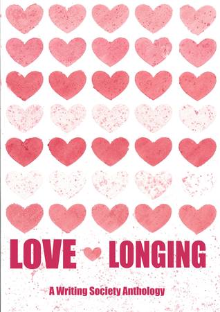 Read Online Love and Longing: A Writing Society Anthology - J.W. Stammers file in PDF