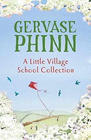 Read Online A Little Village School Collection: The Little Village School, Trouble at the Little Village School, The School Inspector Calls! - Gervase Phinn file in PDF