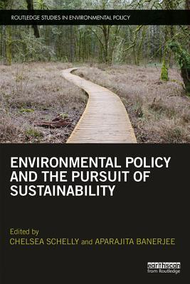Read Environmental Policy and the Pursuit of Sustainability - Chelsea Schelly file in PDF