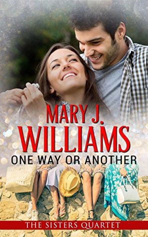 Read One Way or Another: A Friends to Lovers Contemporary Romance - Mary J. Williams file in ePub