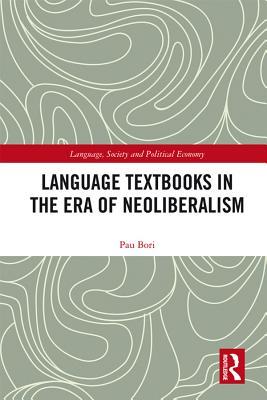 Read Language Textbooks in the Era of Neoliberalism - Pau Bori | PDF