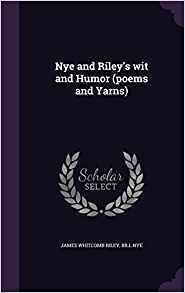 Read Nye and Riley's Wit and Humor (Poems and Yarns) - Bill Nye | ePub