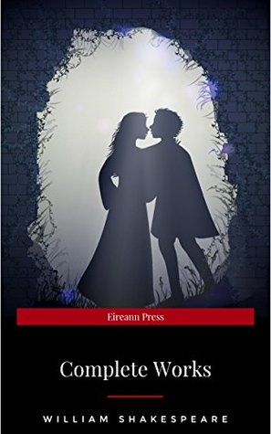 Full Download The Complete Works of William Shakespeare (37 Plays   160 Sonnets   5 Poetry Books   150 Illustrations) - William Shakespeare | ePub