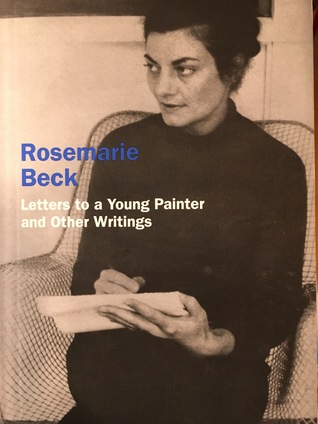 Download Rosemarie Beck: Letters to a Young Painter and Other Writings - Rosemarie Beck file in ePub