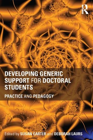 Read Developing Generic Support for Doctoral Students: Practice and pedagogy - Susan Carter file in ePub