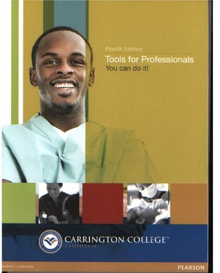 Download Tools for Professionals: You can do it! (Carrington College Compilation) - Halverson-Bender | PDF