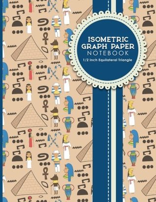 Download Isometric Graph Paper Notebook: 1/2 Inch Equilateral Triangle: Gaming Planner, Template, Journal, Sketch Book, Ruled Large Grid Pages, Design Book &  Cover, 8.5 x 11, 100 pages (Volume 48) -  file in PDF