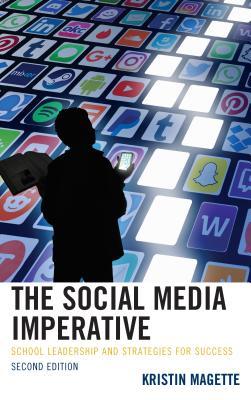 Read The Social Media Imperative: School Leadership and Strategies for Success - Kristin Magette file in ePub