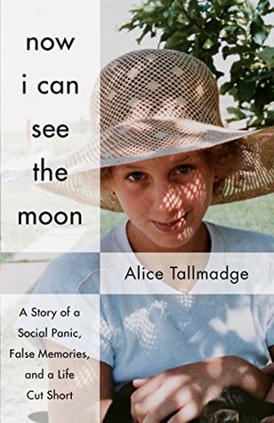 Read Now I Can See The Moon: A Story of a Social Panic, False Memories, and a Life Cut Short - Alice Tallmadge file in ePub
