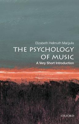 Read The Psychology of Music: A Very Short Introduction - Elizabeth Hellmuth Margulis file in PDF