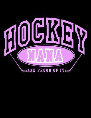 Read Hockey Nana and Proud of It: Ice Hockey Sketchbook for Nanas - Hockey Sketchbook 8.5x11 -  | ePub