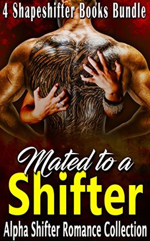 Download Mated to a Shifter: Alpha Shifter Romance Collection - Naughty Books Publishing | ePub