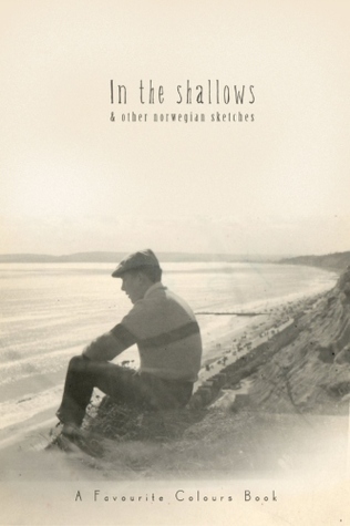 Read In the Shallows: And Other Norwegian Sketches - Gavin William Wright | PDF