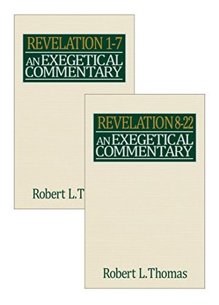 Download Revelation Exegetical Commentary - 2 volume set - Robert L. Thomas | PDF