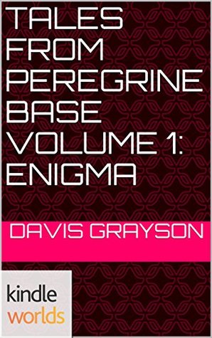 Full Download G.I. JOE: Tales from Peregrine Base Volume 1: Enigma (Kindle Worlds Novella) - Davis Grayson file in PDF