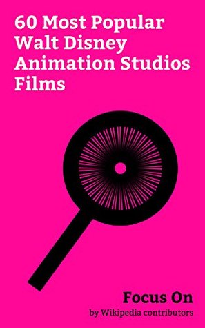 Download Focus On: 60 Most Popular Walt Disney Animation Studios Films: Moana (2016 film), Beauty and the Beast (1991 film), Zootopia, The Lion King, Frozen (2013  Little Mermaid (1989 film), Tangled, etc. - Wikipedia contributors | PDF