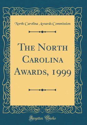 Read The North Carolina Awards, 1999 (Classic Reprint) - North Carolina Awards Commission | PDF