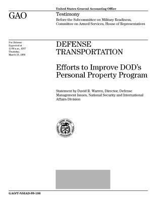 Read Online Defense Transportation: Efforts to Improve Dod's Personal Property Program - United States General Accountability Office | ePub