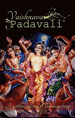 Download Vaishnava Padavali: A Matchless Collection of Vaiñëava Songs - Sarvasakshi Das | ePub