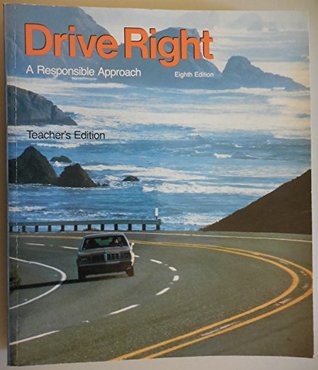 Read Online Drive Right a Responsible Approach 8th Edition Teacher's Edition - Margaret L. Johnson file in PDF