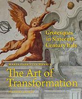 Full Download The Art of Transformation: Grotesques in Sixteenth Century Italy - Maria Fabricius Hansen file in ePub