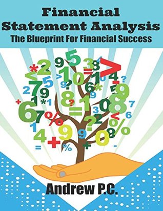 Read Financial Statement Analysis: The Blueprint For Investing Success - Andrew P.C. | ePub