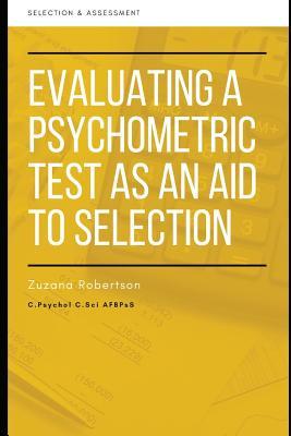 Download Evaluating a Psychometric Test as an Aid to Selection - Zuzana Robertson | ePub
