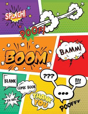 Read Blank Comic Book for Kids: Blank Comic Book with 108 Pages (Large Print 8.5x11) for Create Your Own Comic Book: Blank Comic Book Template - Aeatim Teewano | ePub