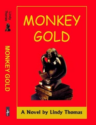 Download Monkey Gold (The Howards of Foxburrow Plantation Book 3) - Lindy Thomas | ePub