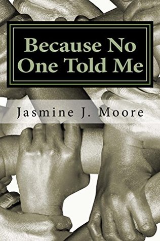 Download Because No One Told Me: 21 Days of Purposeful Transfiguration for Adolescents - Jasmine J. Moore file in PDF